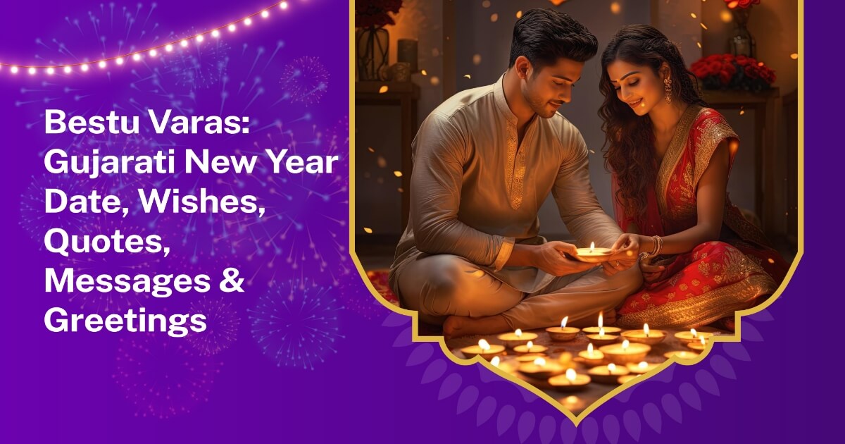 Bestu Varas Gujarati New Year Date, Wishes, Quotes, Messages and Greetings