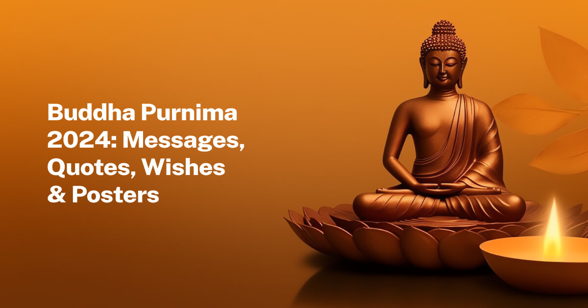 Buddha Purnima 2024 Messages Quotes Wishes Posters