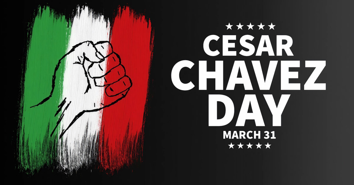 Cesar Chavez Day 2026 - Tuesday, March 31