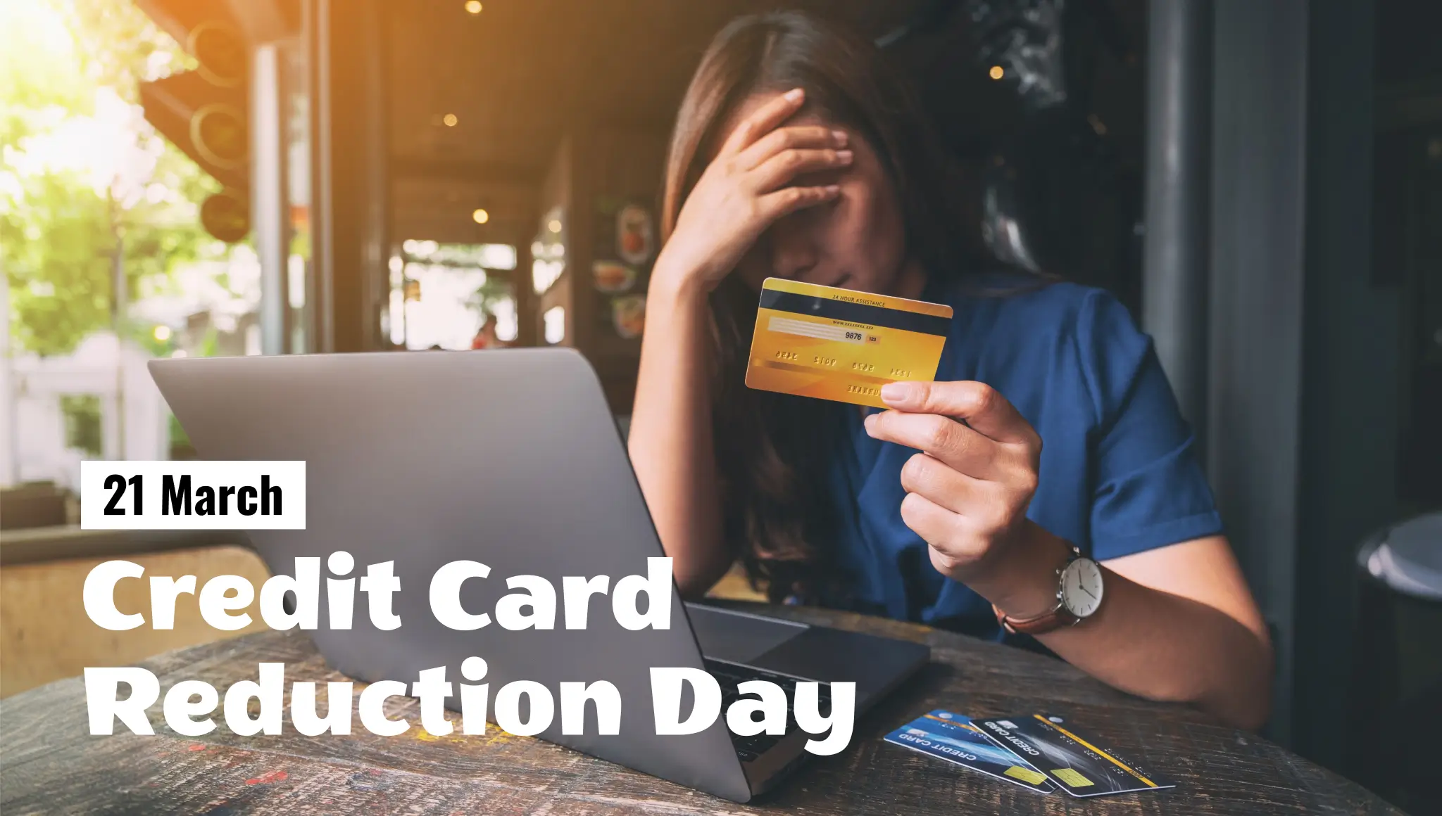 Credit Card Reduction Day (21 March 2026): Date, Meaning, Importance, Tips, Wishes & More