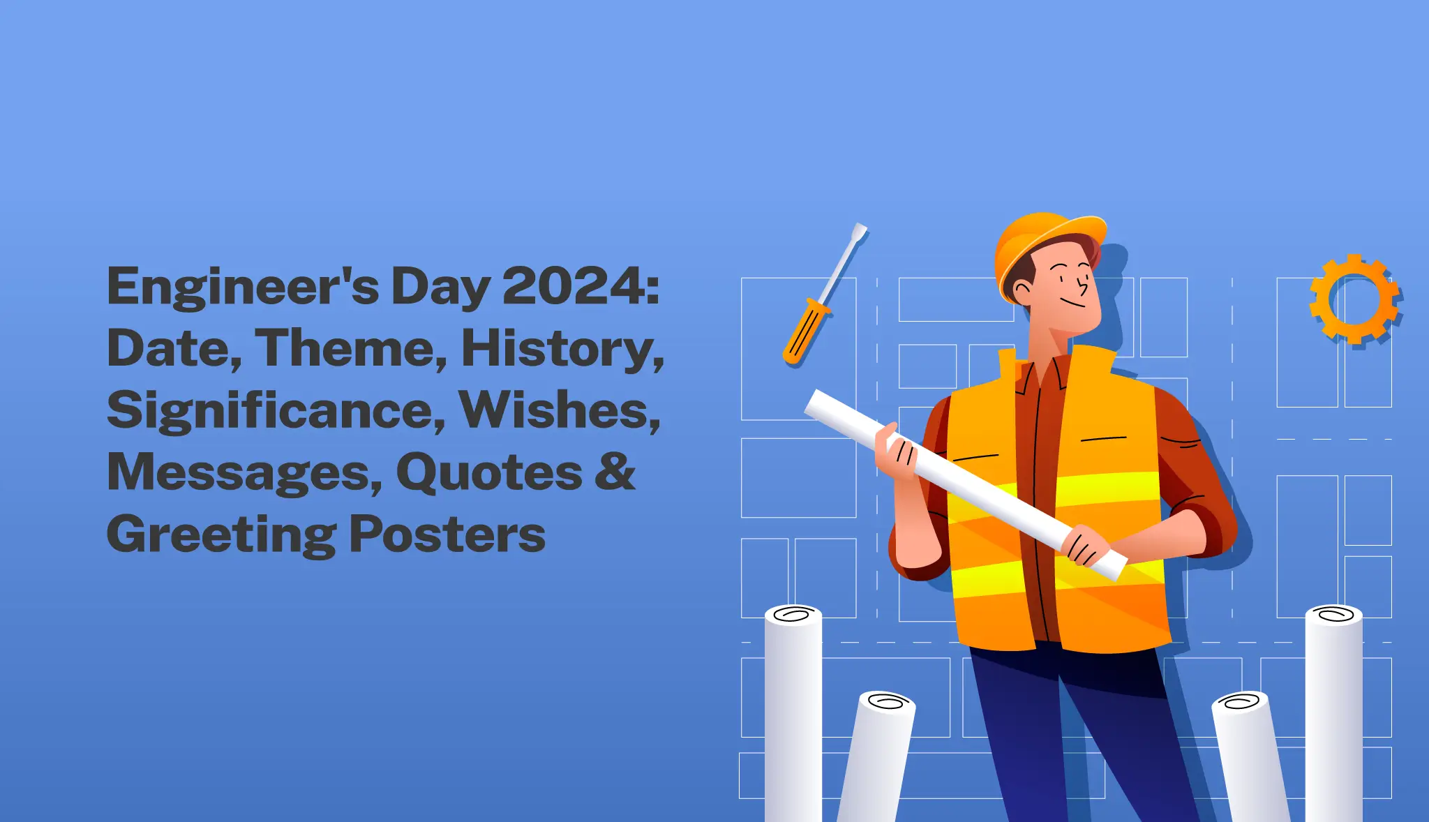 Engineer's Day 2024: Date, Theme, Wishes, Quotes & Posters - Postive