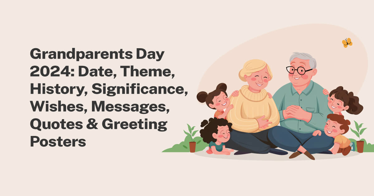 Grandparents Day 2024 Theme, Wishes, Quotes & Posters