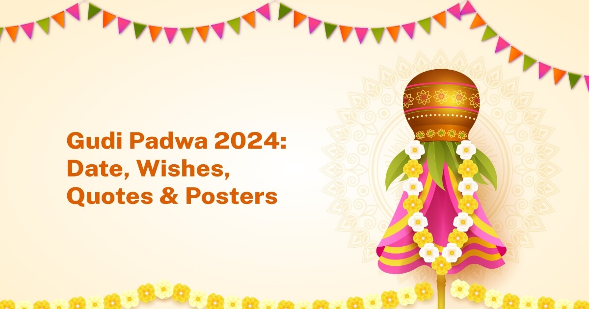 Gudi Padwa 2024 Date, Wishes, Quotes & Posters with Postive Festival App