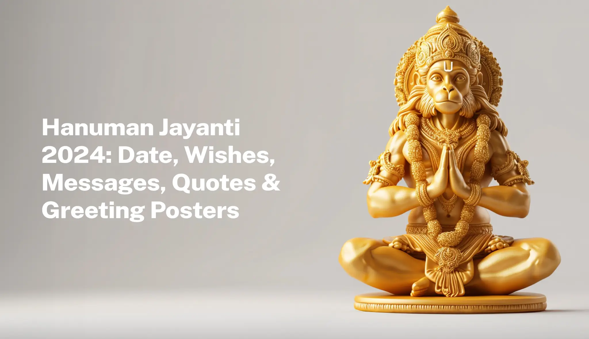 Hanuman Jayanti 2024: Date, Wishes, Messages & Greeting Posters - Postive
