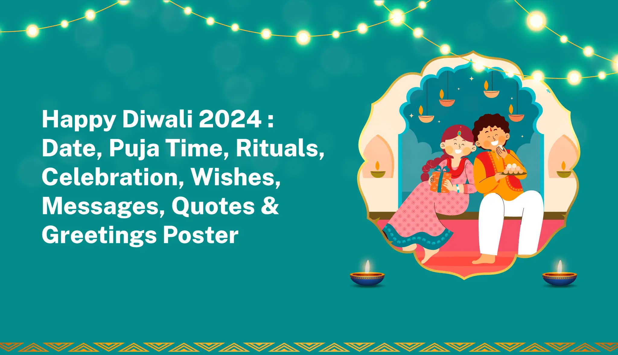 Diwali 2024: Date, Celebration, Wishes, Quotes & Greeting Posters - Postive