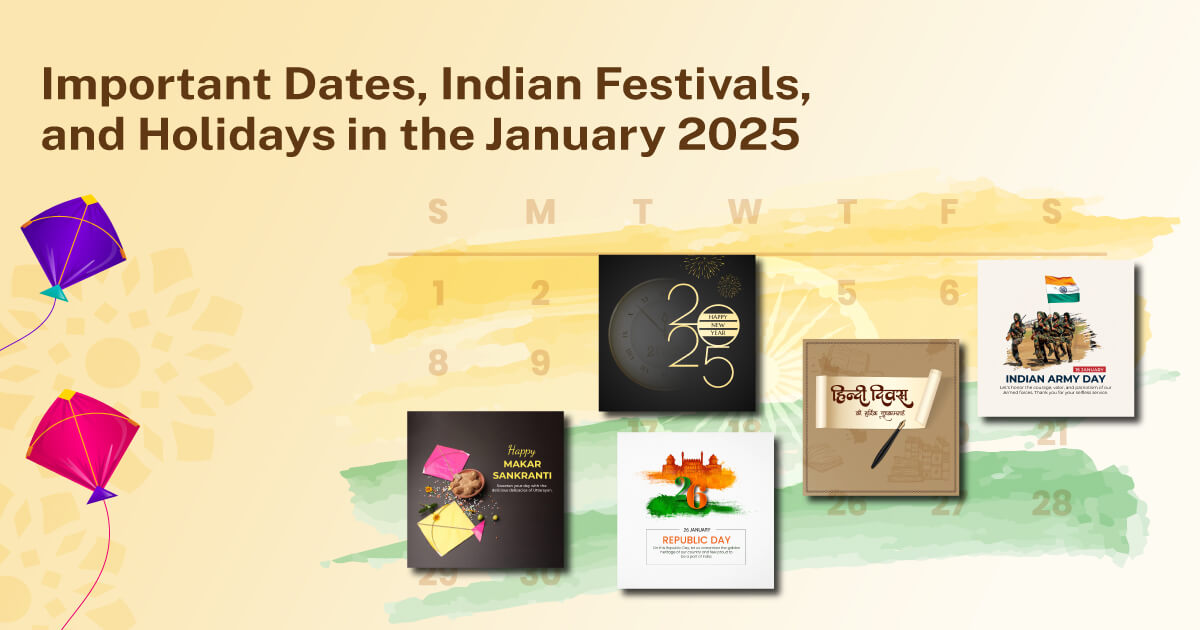 Important Dates, Indian Festivals, and Holidays in January 2025