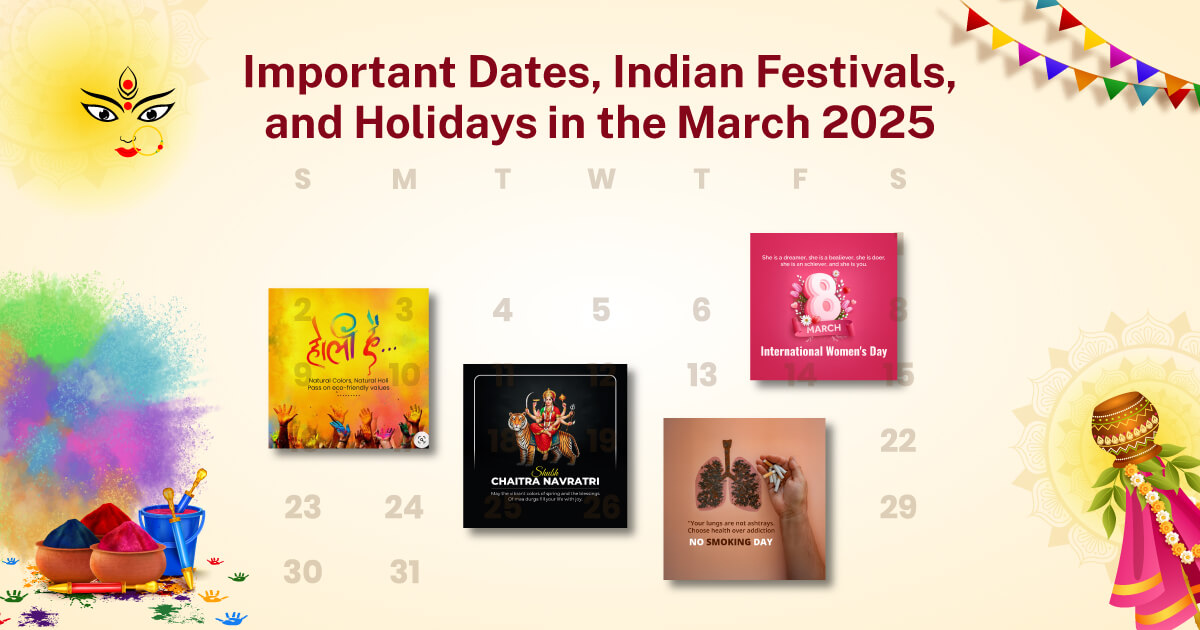 Important Dates, Indian Festivals, and Holidays in the March 2025 Calendar - Postive