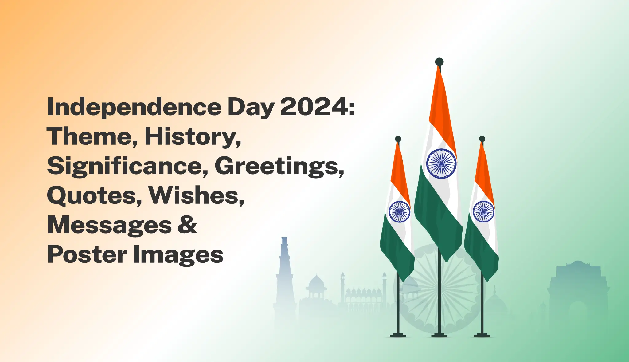 Independence Day 2024: Quotes, Wishes, Messages & Poster - Postive