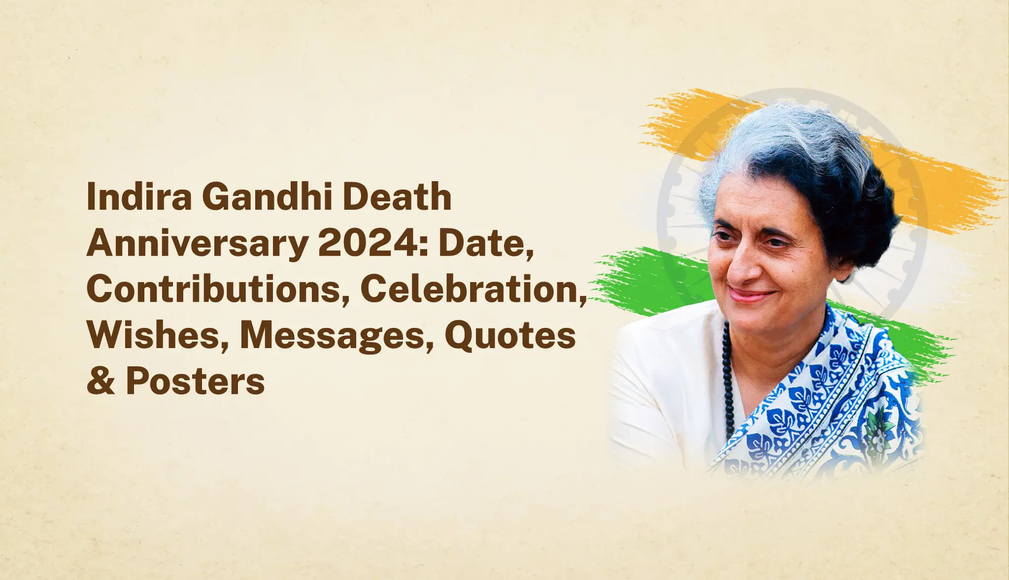 Indira Gandhi Death Anniversary 2024: Date, Tribute & Poster - Postive