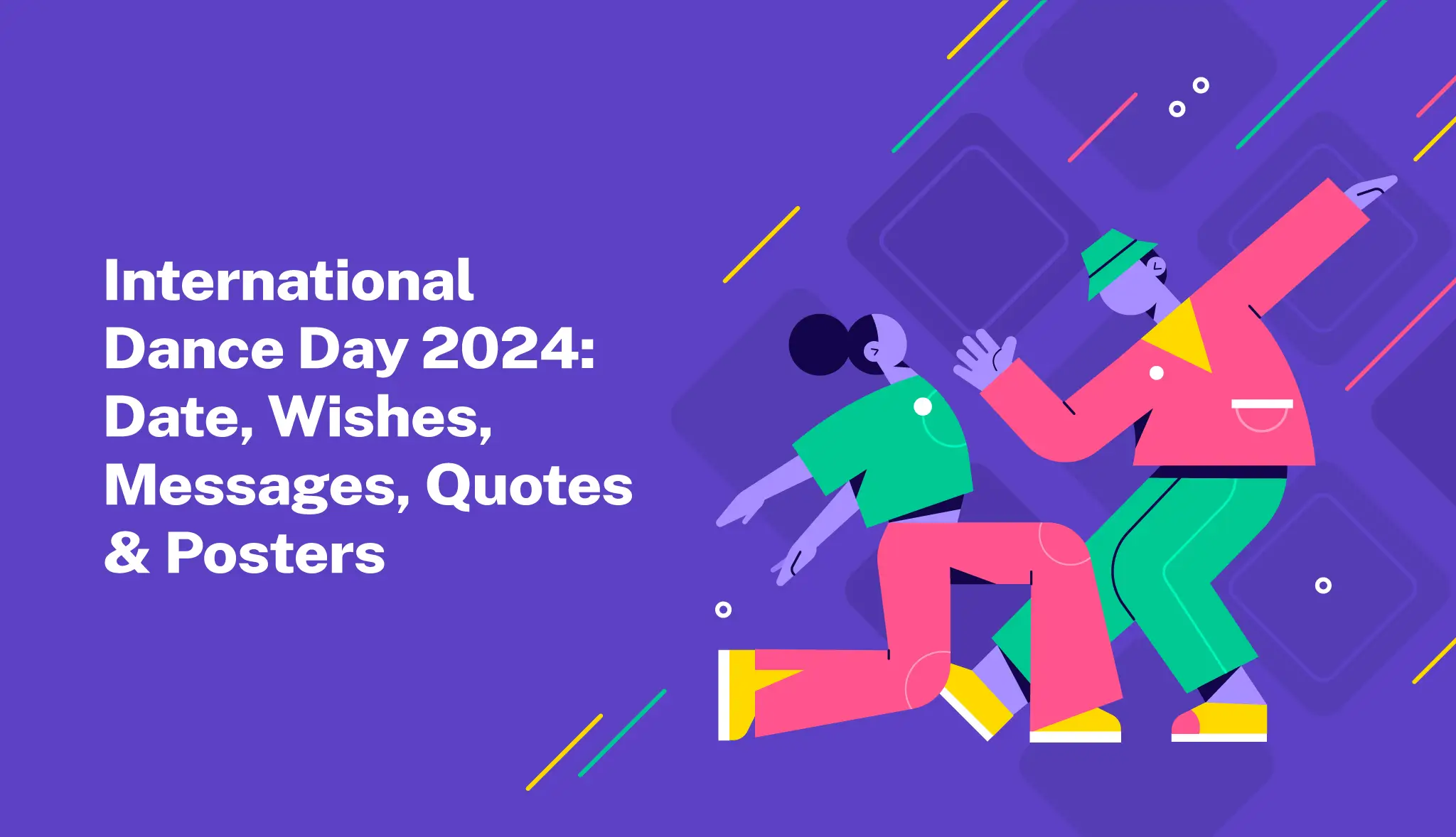 International Dance Day 2024: Date, Wishes, Messages, Quotes & Posters - Postive