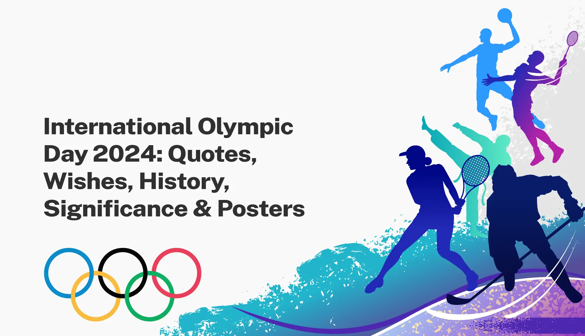 International Olympic Day 2024: Quotes, Wishes & Posters - Postive