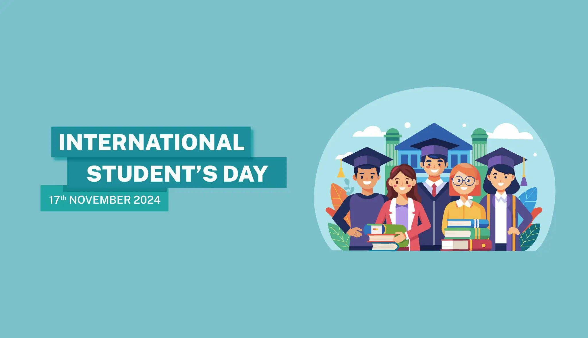 International Students' Day 2024: Date, Theme, Quotes & Celebration - Postive