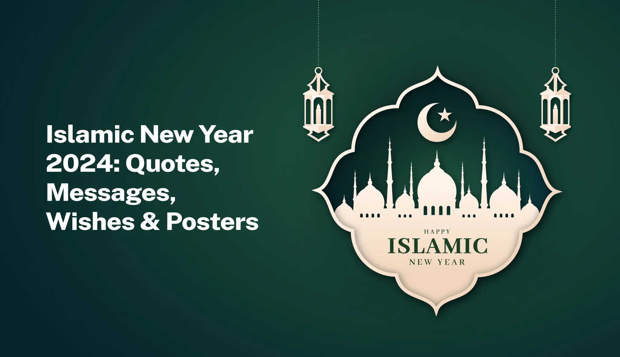 Islamic New Year 2024 Quotes, Messages, Wishes and Posters - Postive