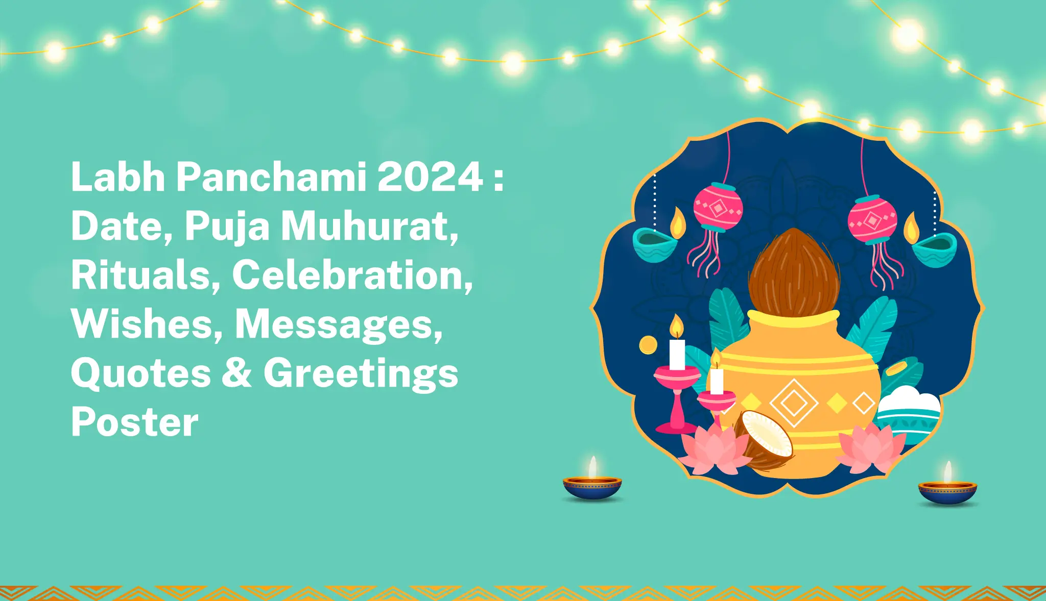 Labh Panchami 2024: Date, Muhurat, Wishes, Messages & Posters - Postive