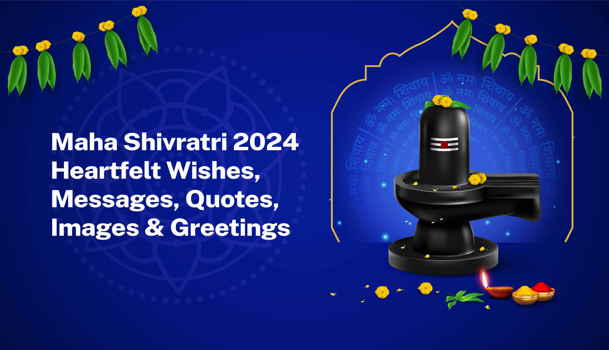 Maha Shivratri 2024: Quotes, Wishes, Greetings, Images, Messges