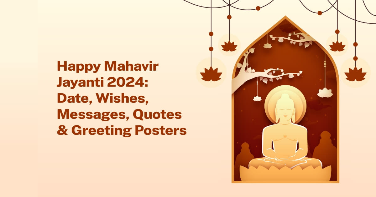 Mahavir Jayanti 2024 Wishes, Messages, Quotes & Posters