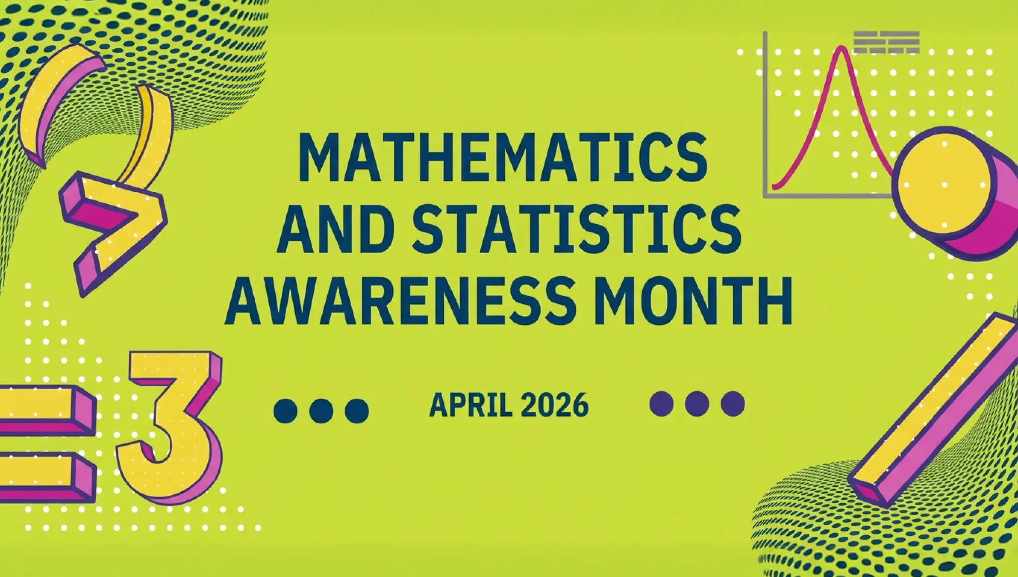 Mathematics and Statistics Awareness Month 2026 (1 April): Date, History, Significance, Role, Celebrations & More
