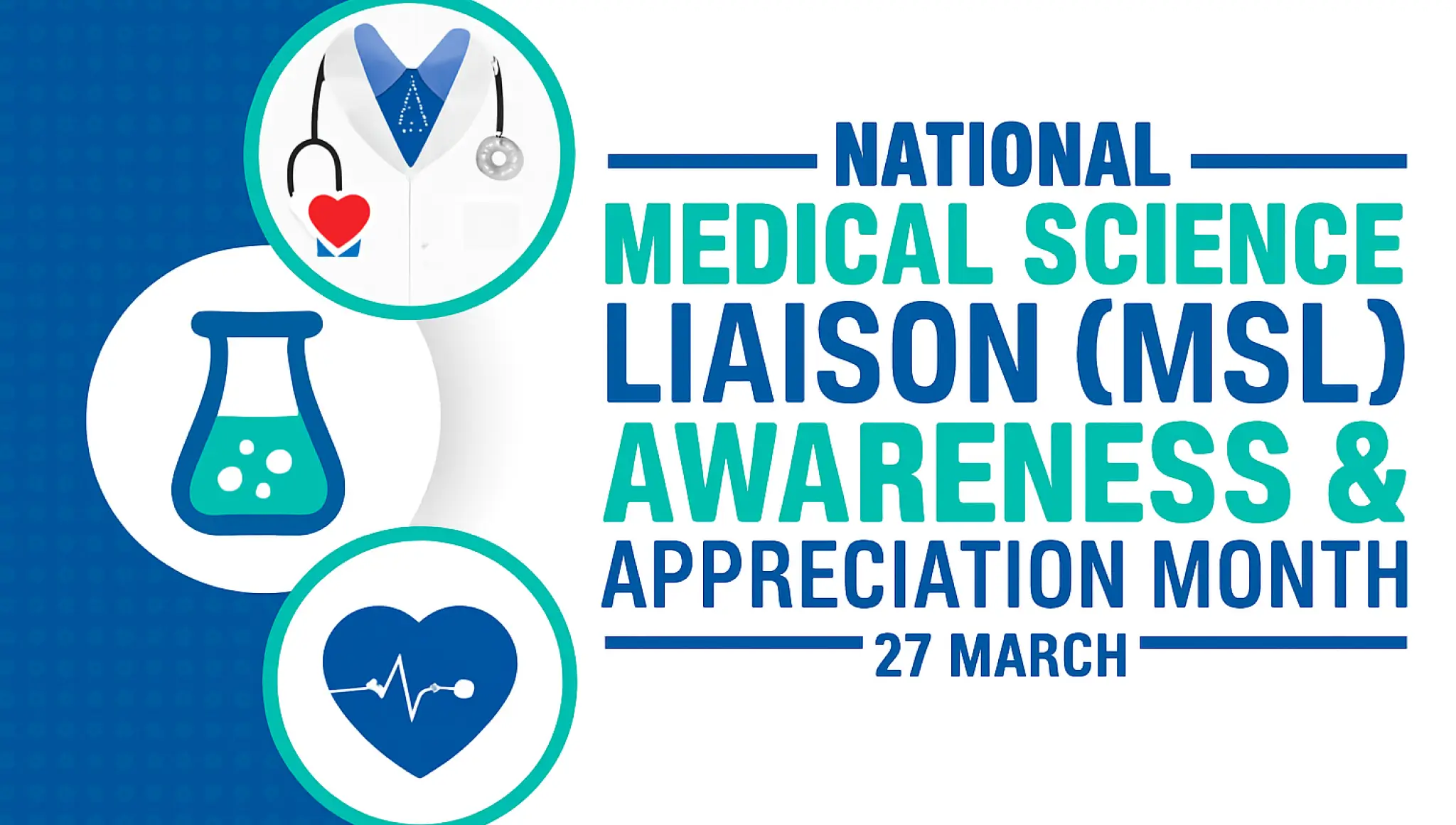 National Medical Science Liaison Awareness and Appreciation Day 2026 (27 March): Date, Meaning, Importance, Wishes & More