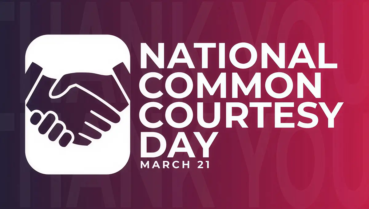 National Common Courtesy Day 2026 (21 March): Meaning, Quotes, Wishes & Celebration Ideas