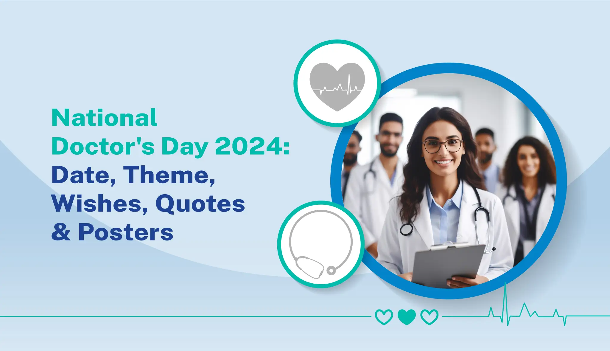 Doctor's 2024: Date, Theme, Wishes, Quotes & Posters - Postive