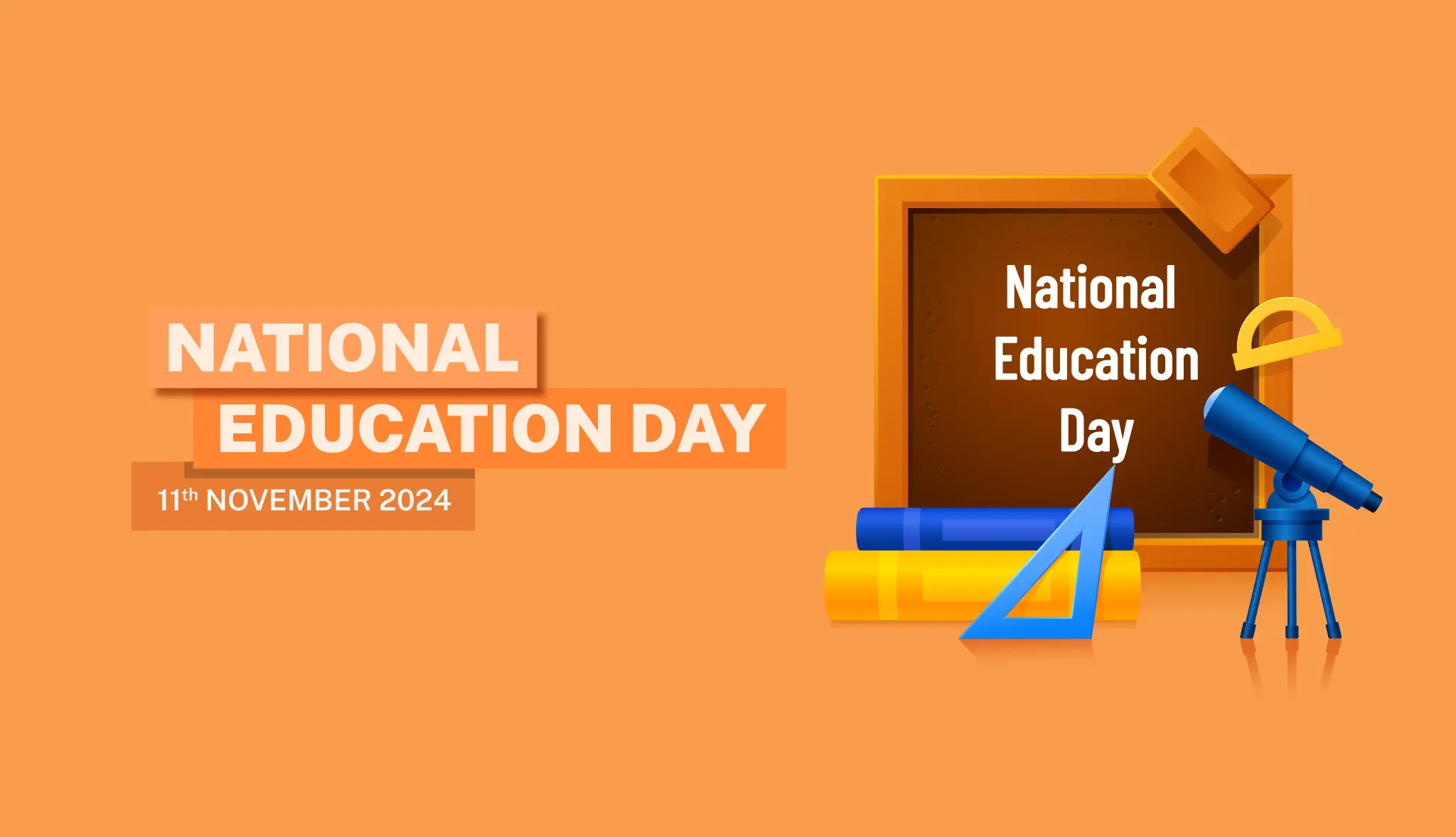 National Education Day 2024: Theme, Wishes, Ideas & Quotes - Postive