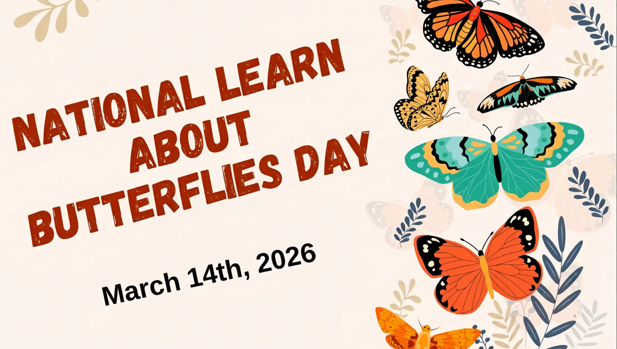 National Learn About Butterflies Day 2026 (14 March): Date, Meaning, History, Importance, Quotes, Wishes, and Celebration Ideas