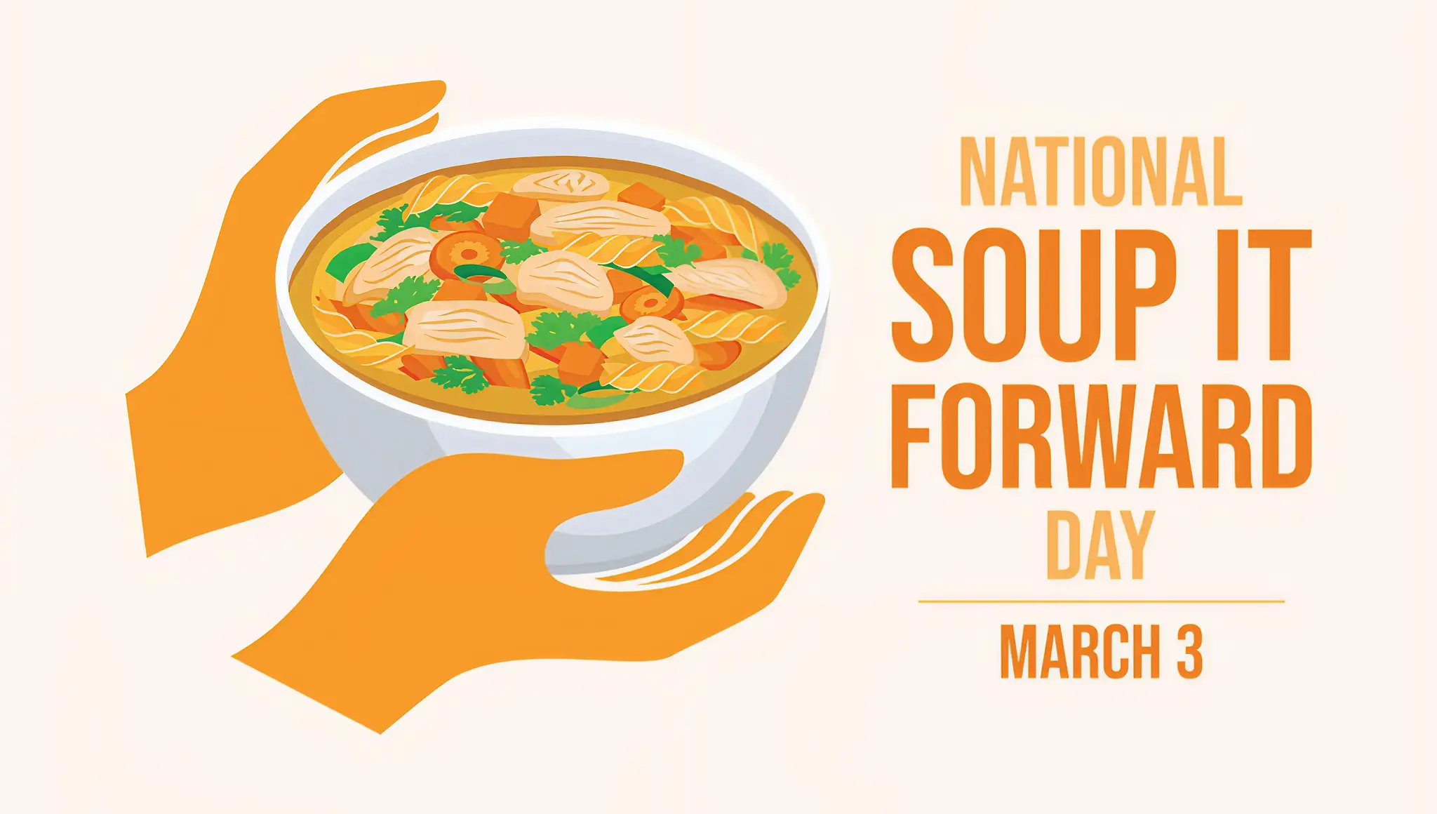 National Soup It Forward Day 2026 (3 March): Date, Meaning, History, Wishes, Quotes, Recipes, Quiz & Celebration Ideas