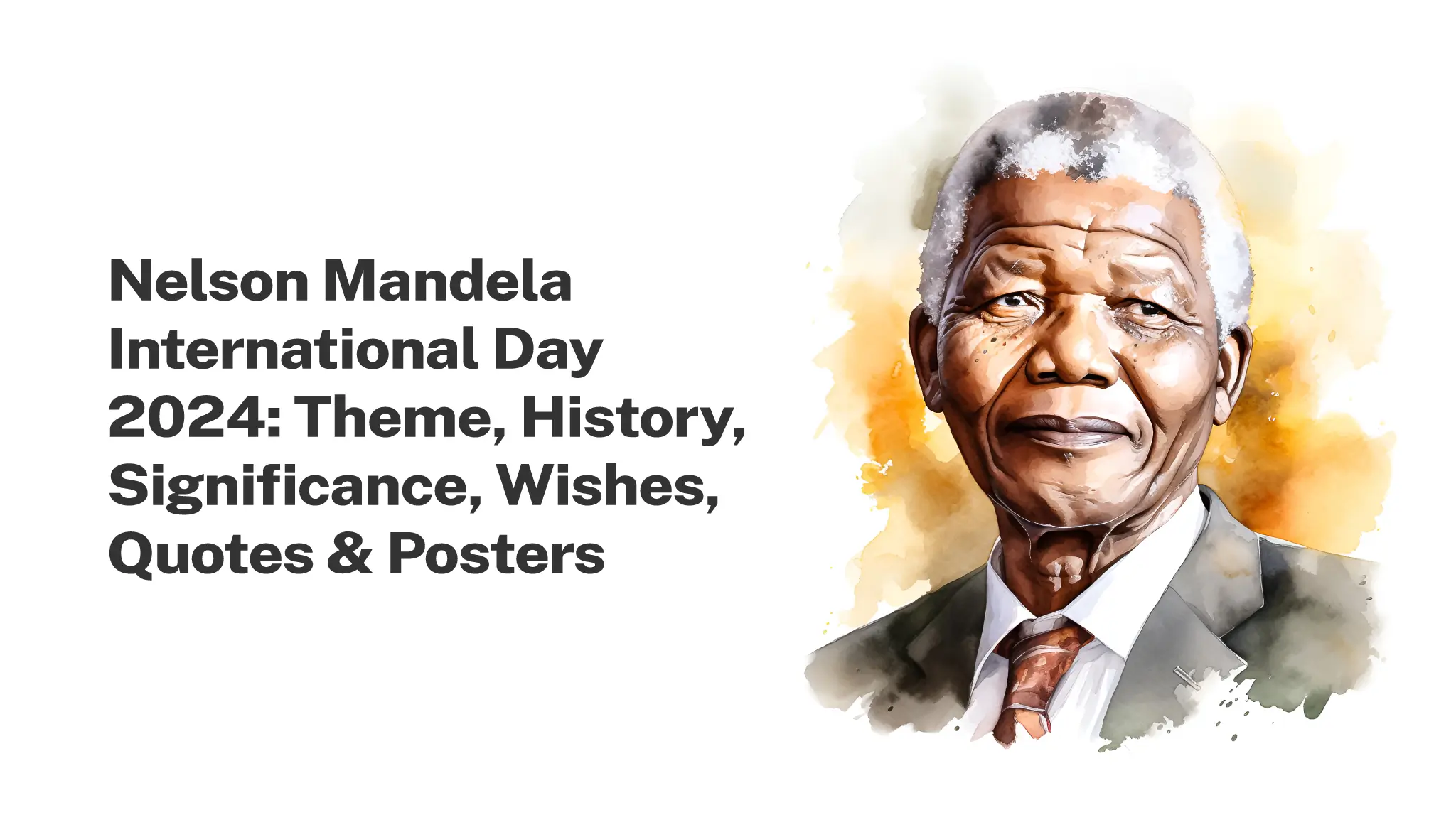 Nelson Mandela International Day: Theme, Quotes & Posters - Postive