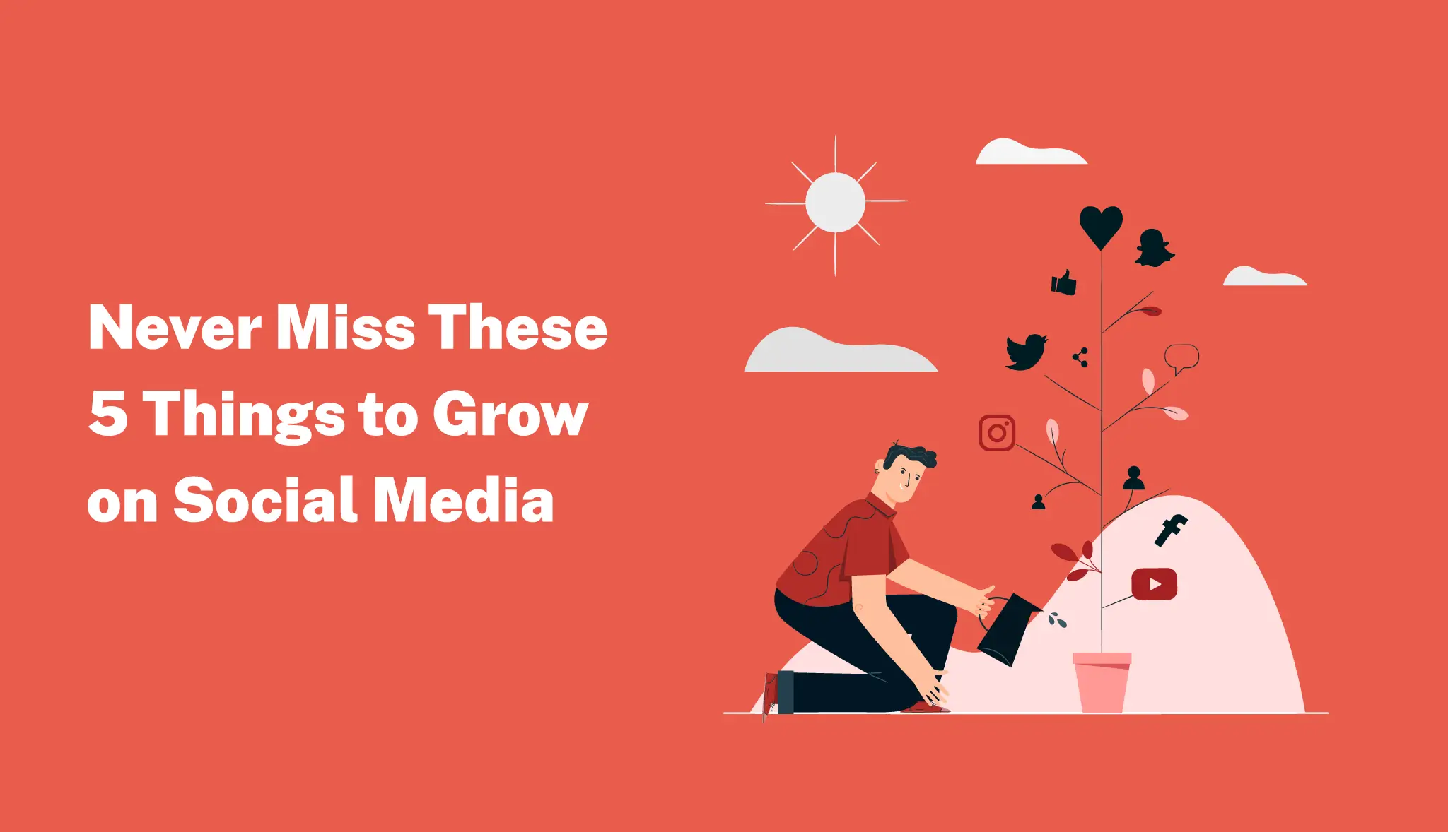 Grow Your Social Media: 5 Must-Know Strategies