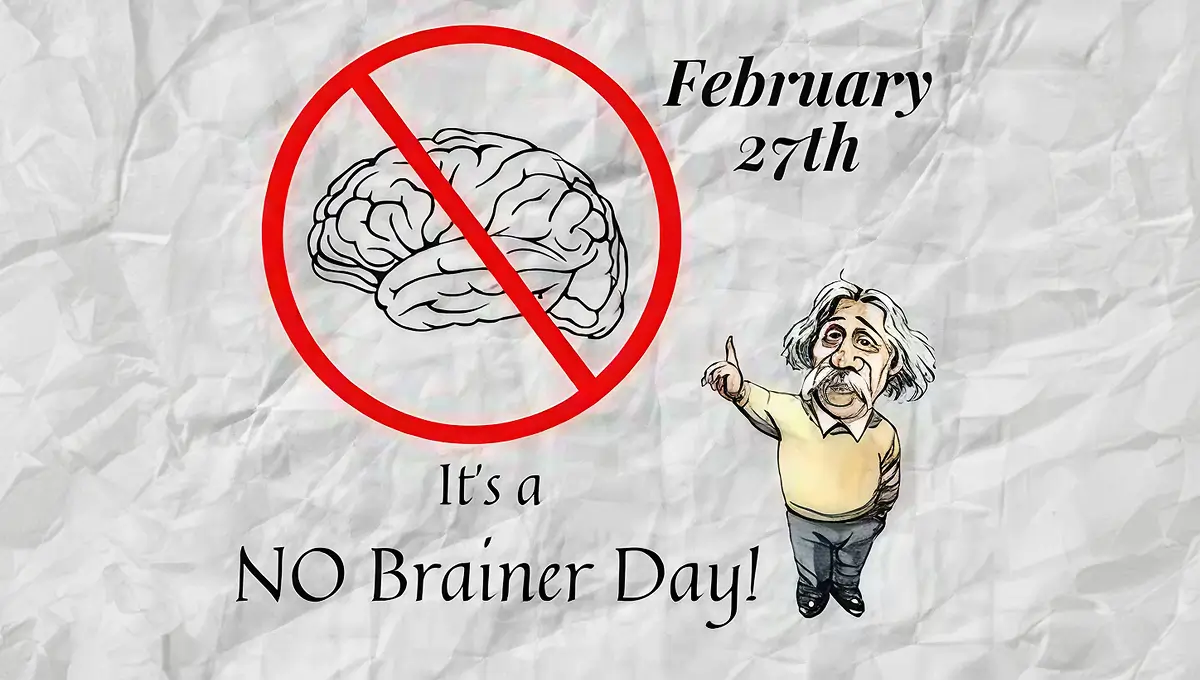 No Brainer Day 2026 (27 February): Date, Significance, Fun Ideas & How to Celebrate Life's Simple Choices