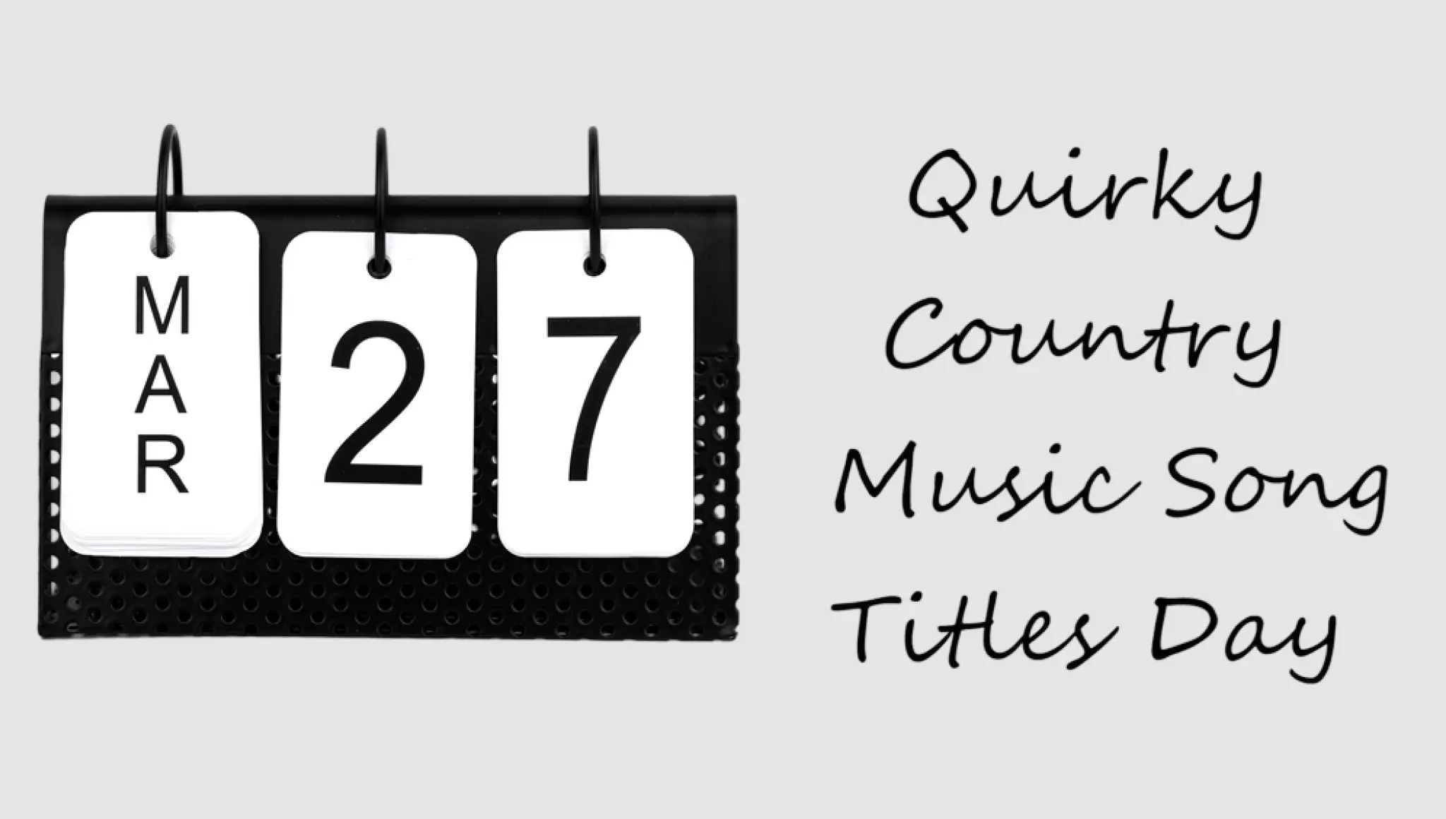 Quirky Country Music Song Titles Day 2026 (27 March): Date, Meaning, History, Wishes & More