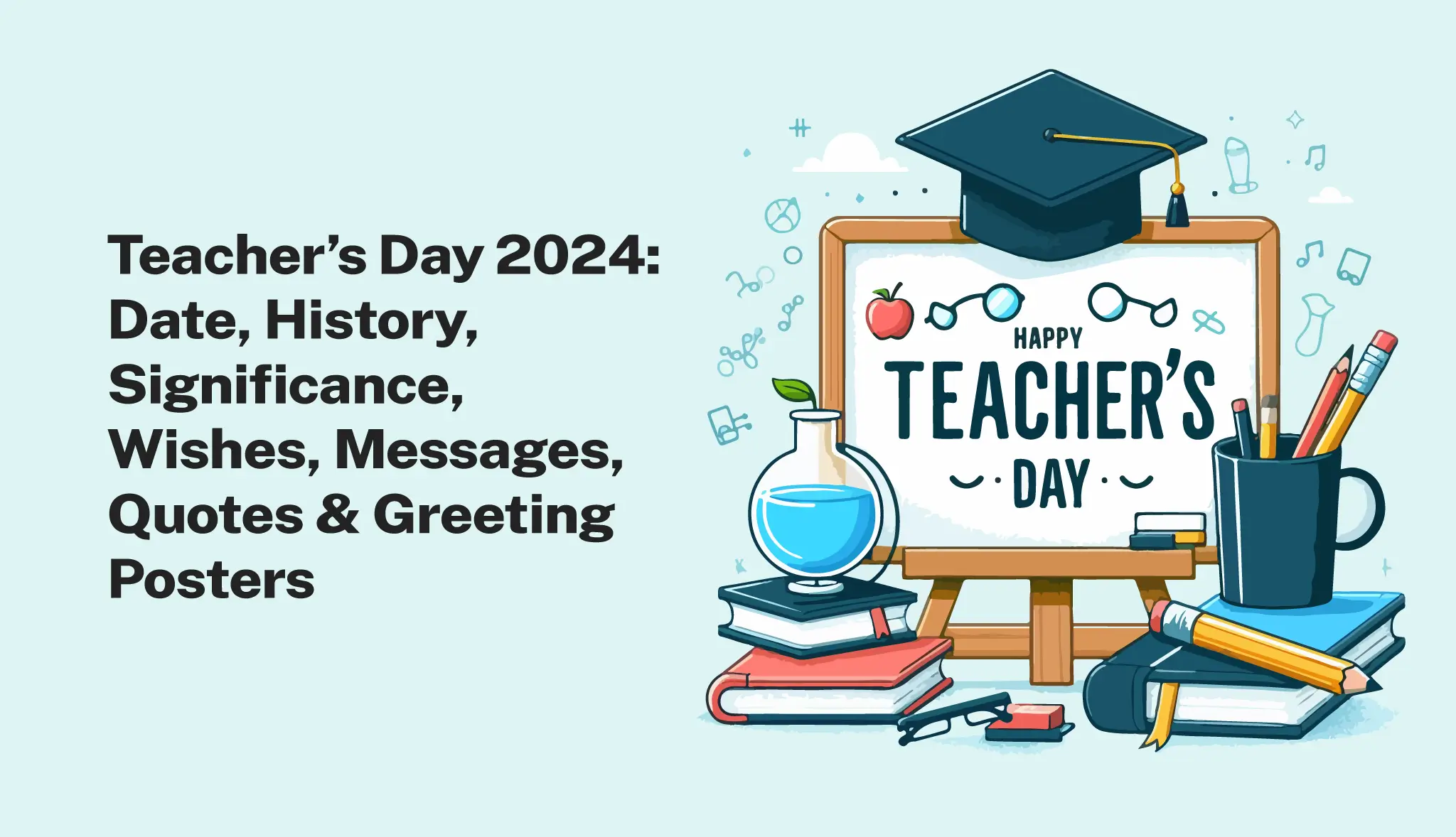 Teacher's Day 2024: Date, Wishes, Messages, Quotes & Posters - Postive