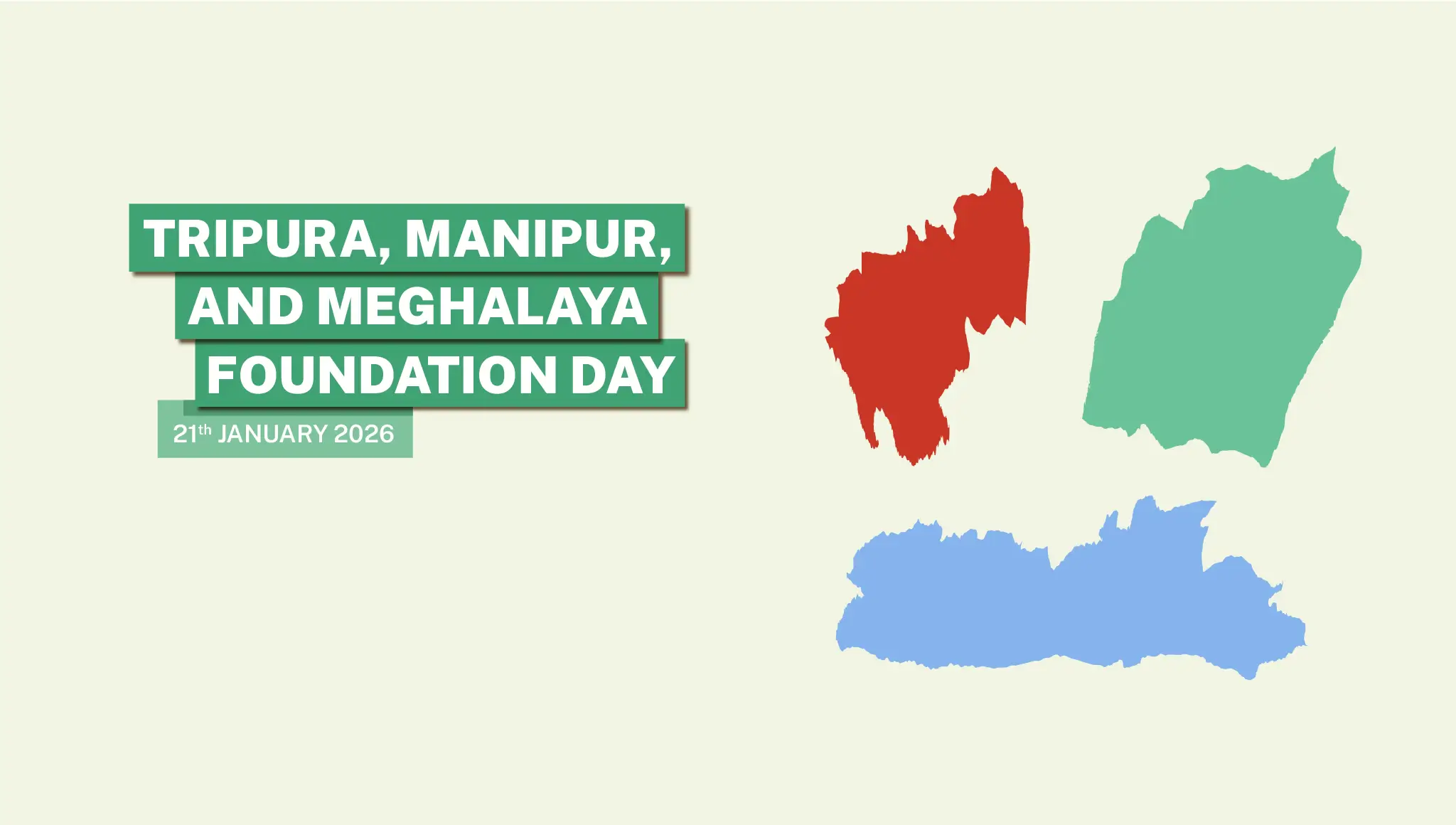 Tripura, Manipur, and Meghalaya Foundation Day 2026: Date, History, Significance & Celebrations