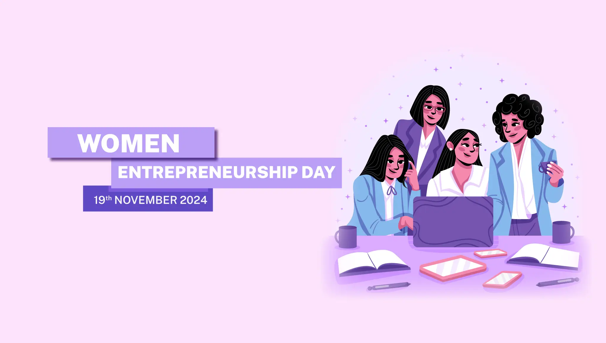 Women Entrepreneurship Day 2024: Date, Theme, Wishes & Celebration Ideas - Postive