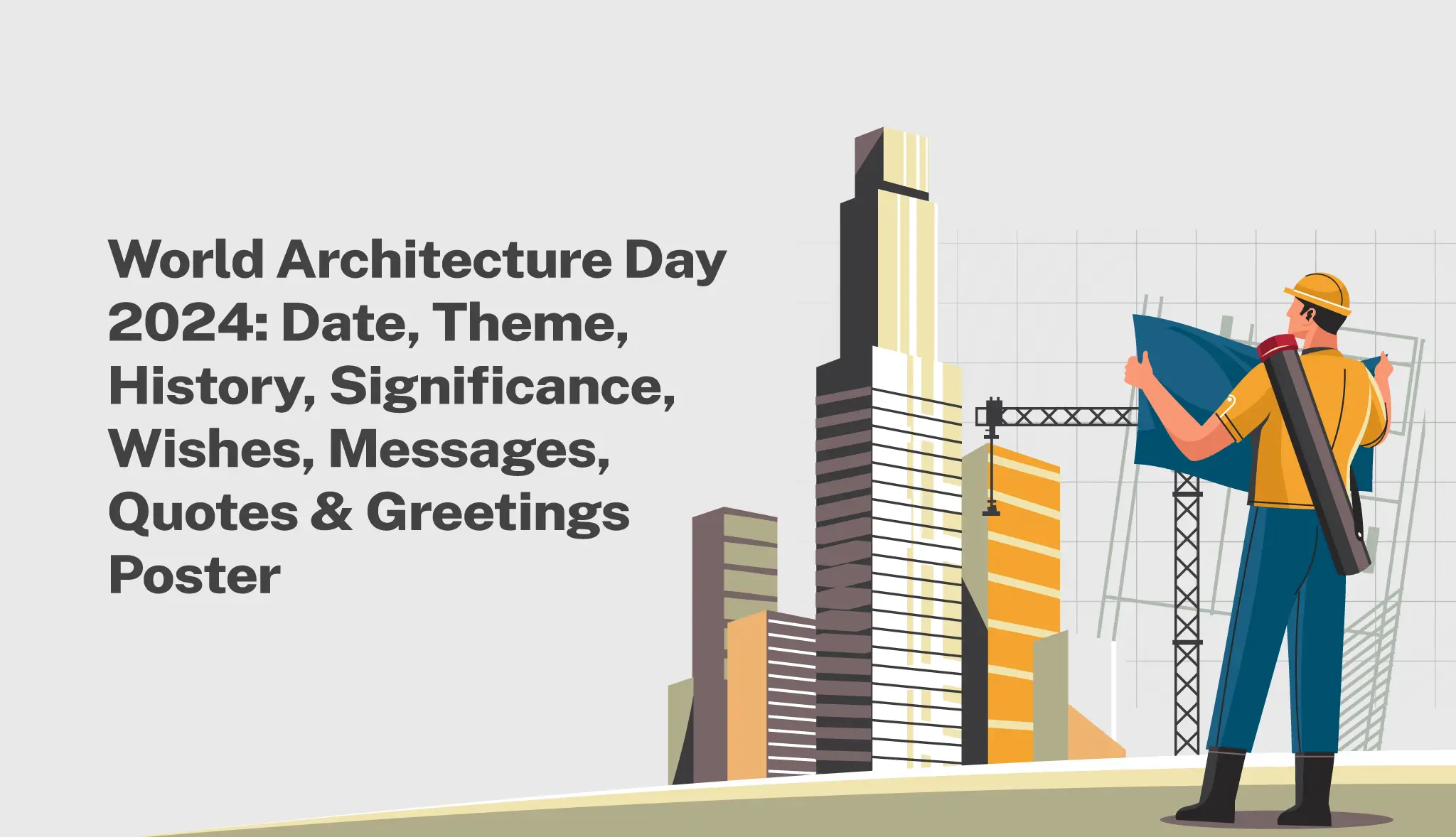 World Architecture Day 2024: Theme, Message & Greeting Poster - Postive