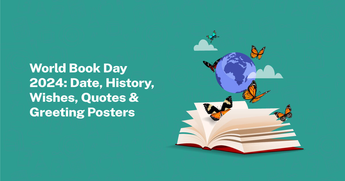 World Book Day 2024 Date, History, Wishes, Quotes & Posters