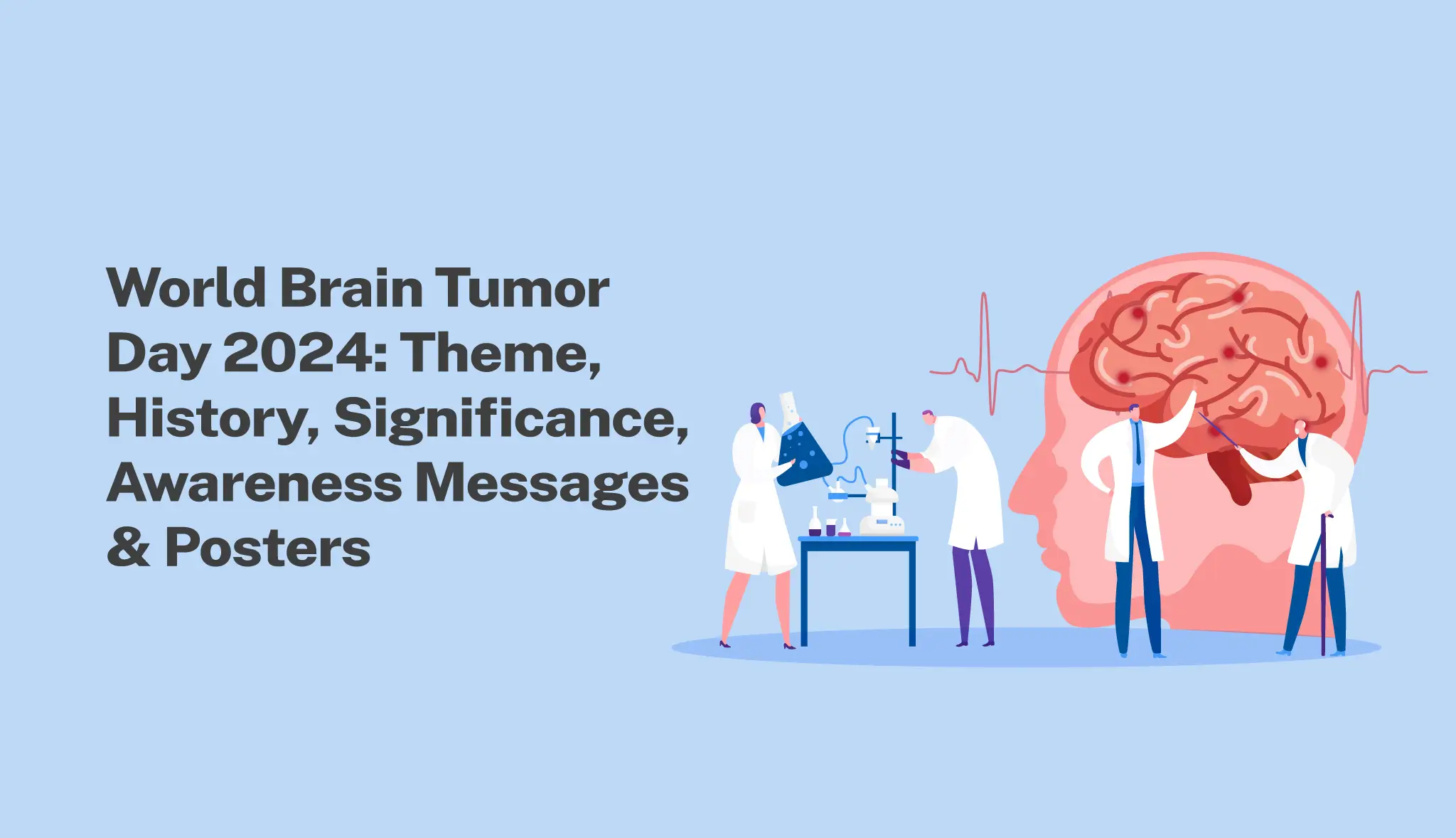 World Brain Tumor Day 2024: Theme, History, Messages & Posters - Postive