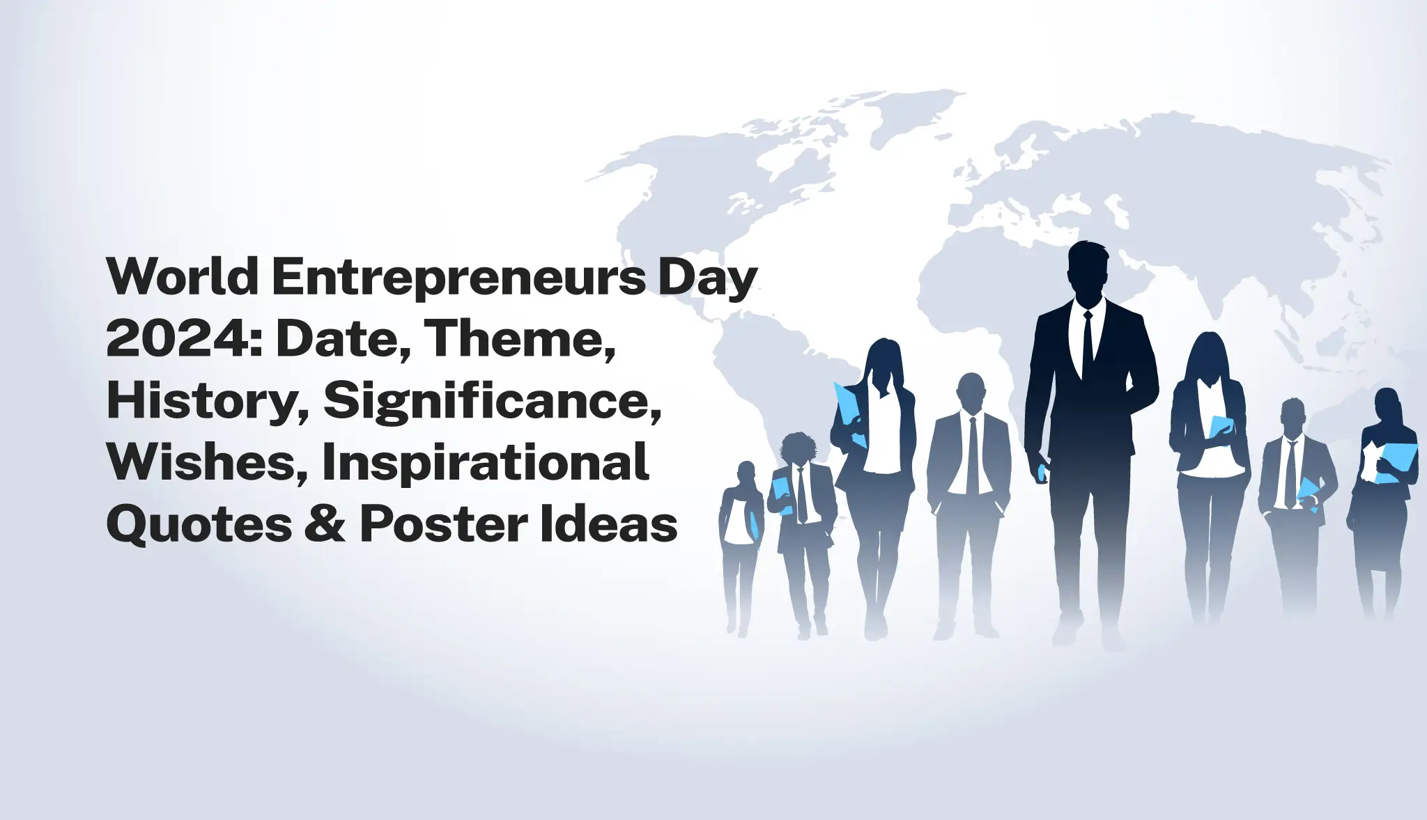 World Entrepreneurs Day 2024: Date, Theme, History, Significance, Wishes, Inspirational Quotes & Poster Ideas - Postive