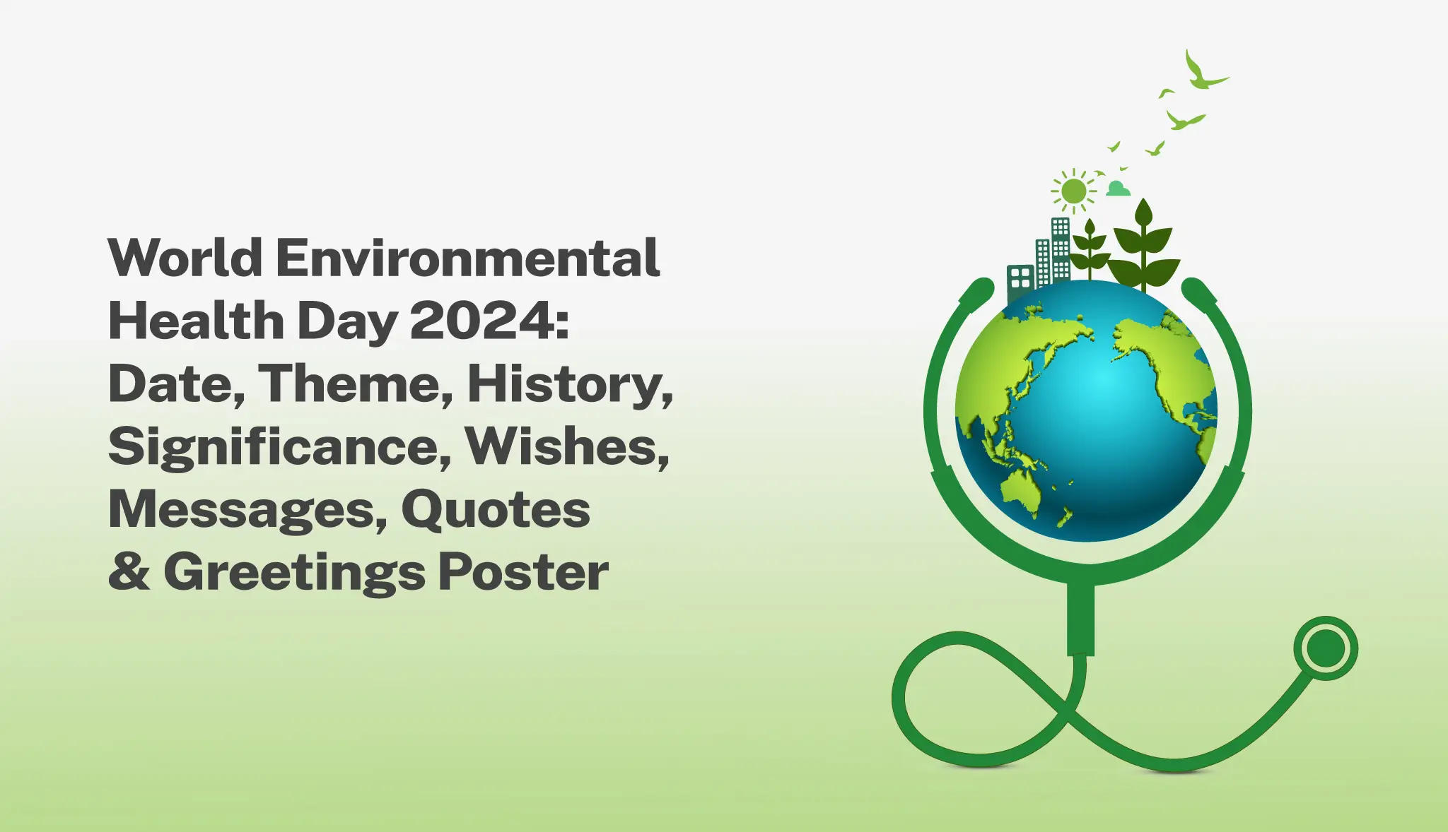 World Environmental Health Day 2024: Date, Theme, History, Significance, Wishes, Messages, Quotes & Greetings Poster - Postive