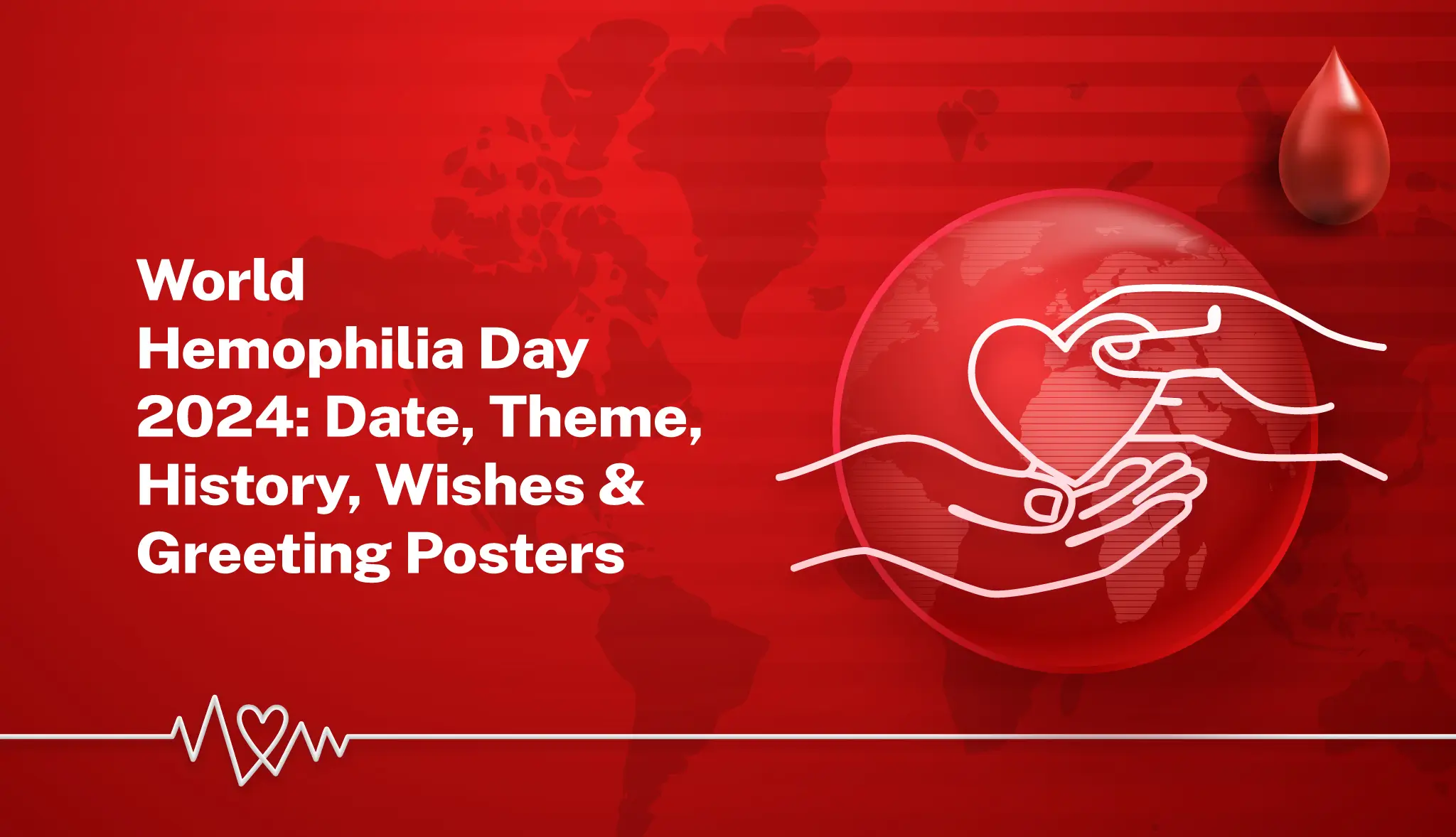 World Hemophilia Day 2024: Date, Theme, History & Wishes Posters - Postive