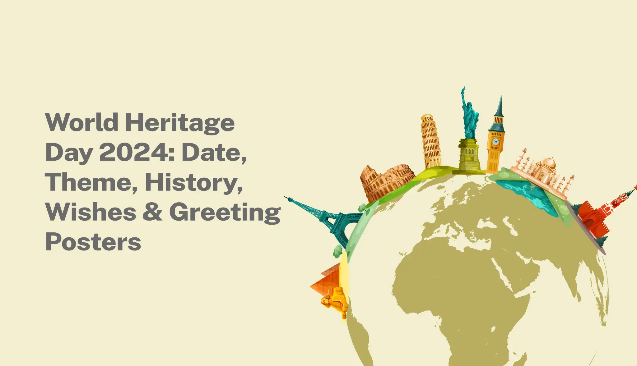 World Heritage Day 2024: Date, Theme, Wishes & Greeting Posters - Postive