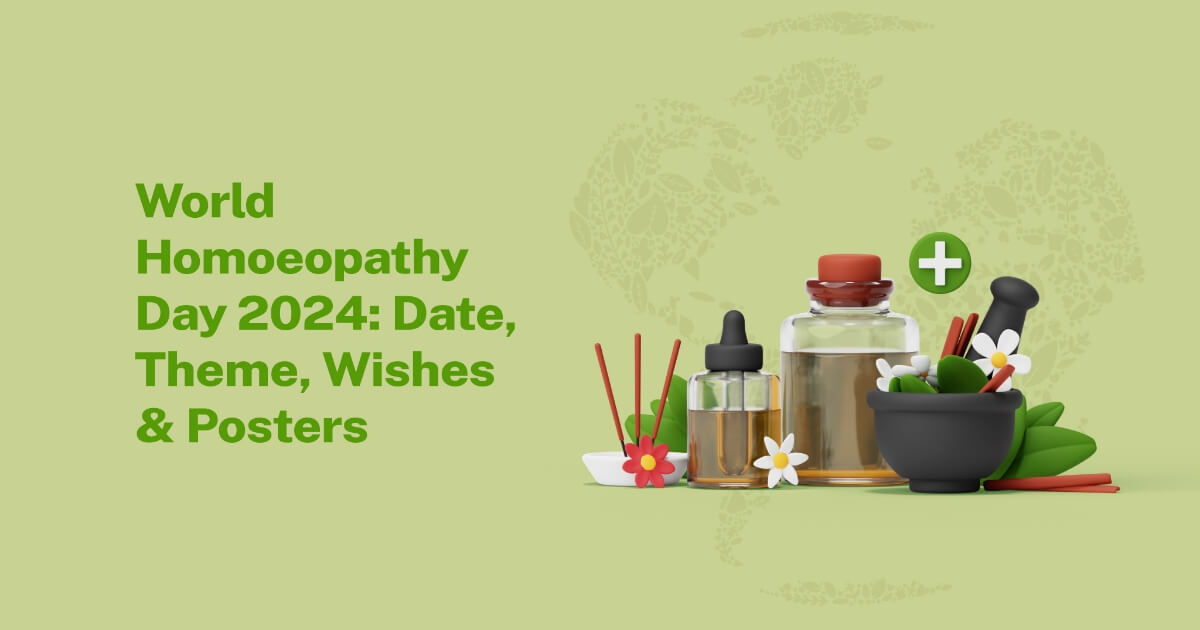 World Homoeopathy Day 2024 Date, Theme, Wishes & Posters