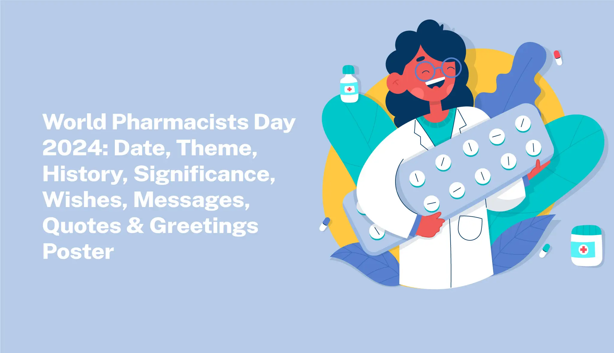 World Pharmacists Day 2024: Date, Theme, Wishes, Quotes & Posters - Postive