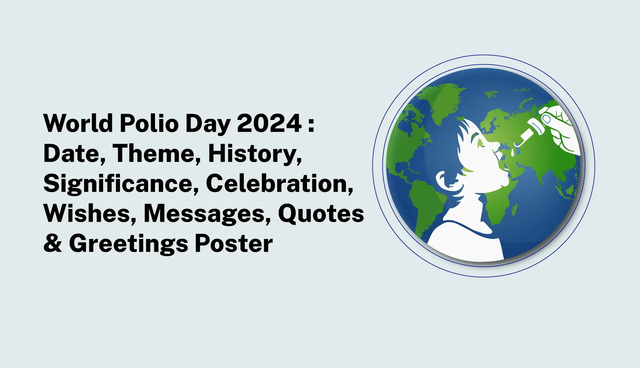 World Polio Day 2024: Date, Theme, Poster, Wishes & Celebrations - Postive