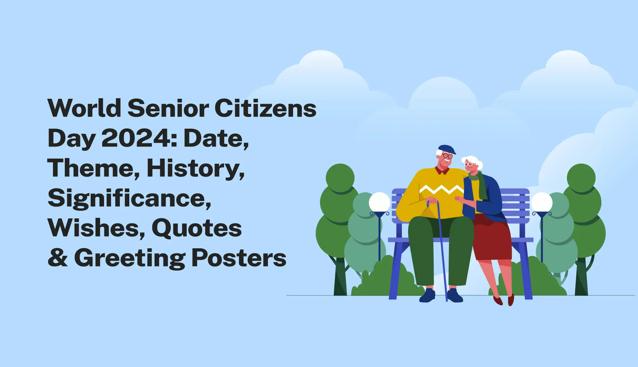 World Senior Citizens Day 2024: Date, Theme, Wishes, Quotes & Greeting Posters  - Postive